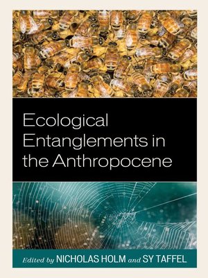 cover image of Ecological Entanglements in the Anthropocene